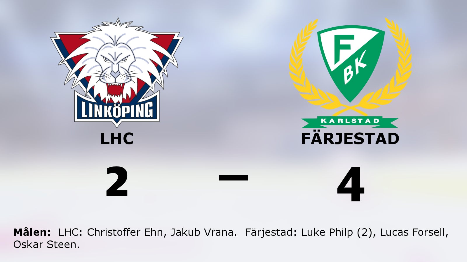 Luke Philp i målform – Färjestad vann mot LHC