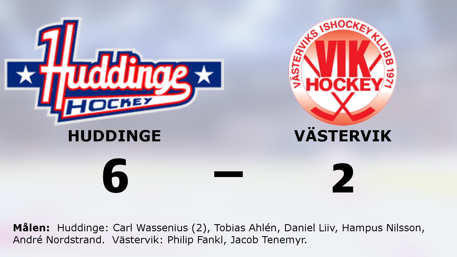 Carl Wassenius matchvinnare när Huddinge slog Västervik