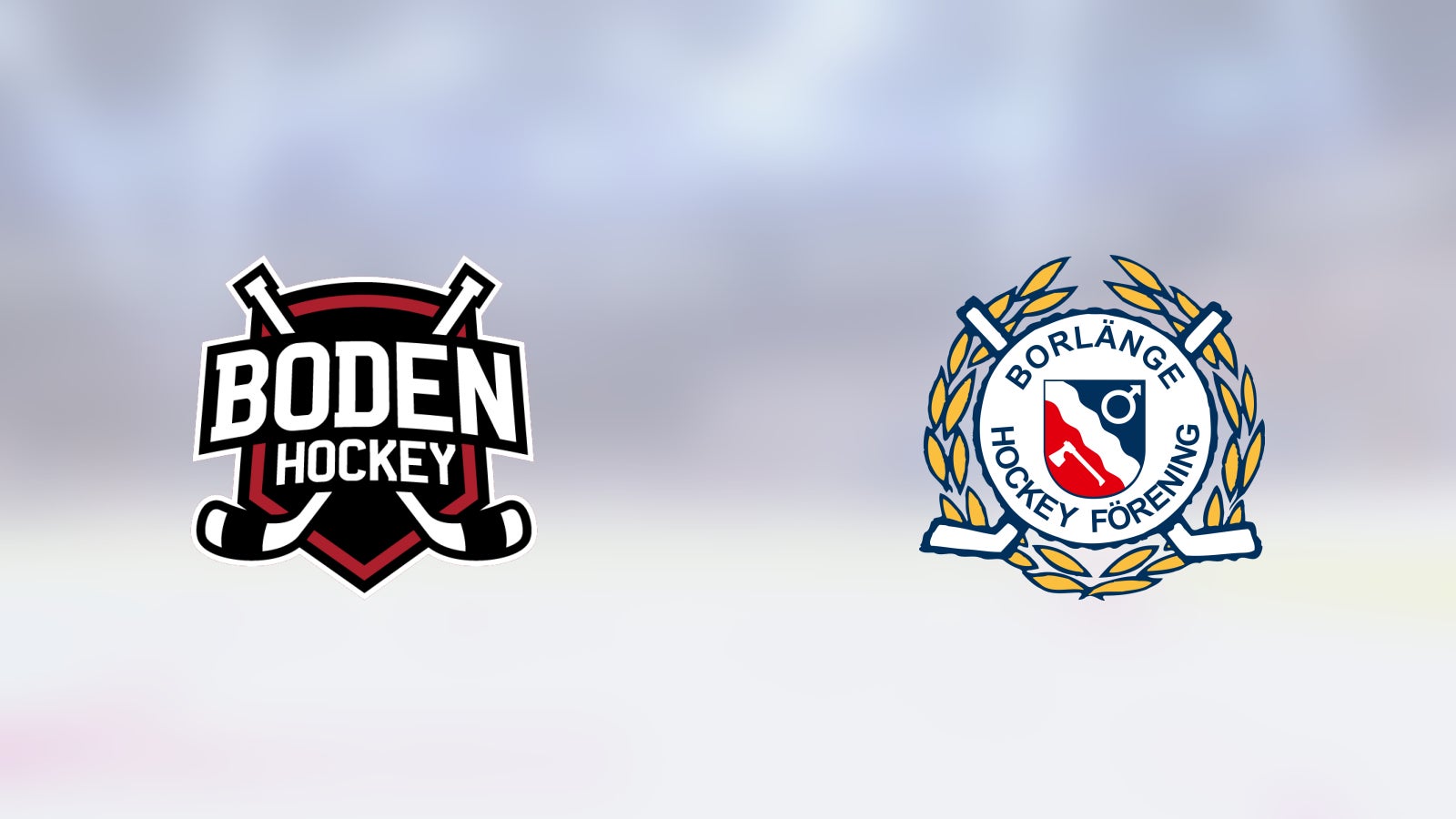 Borlänge möter Bodens HF och jagar fjärde raka segern