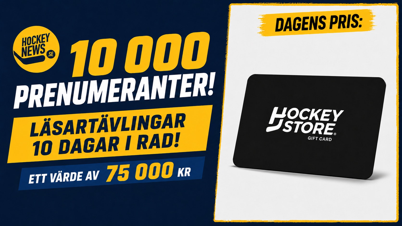 Marknadsföringsaffisch för Hockey Store som presenterar en tävling om ett presentkort på 10 000 kronor. Affischen visar ett Hockey Store presentkort och information om tävlingen.