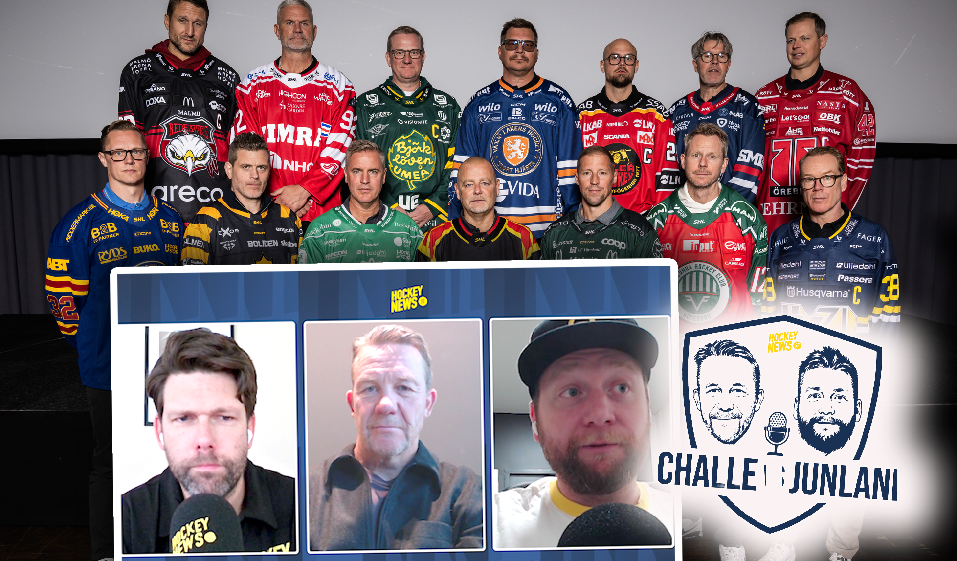 En grupp män i olika hockeytröjor står uppställda i två led. Framför bilden syns en skärm med tre män i videosamtal samt logotypen för podcasten Challe & Junlani.