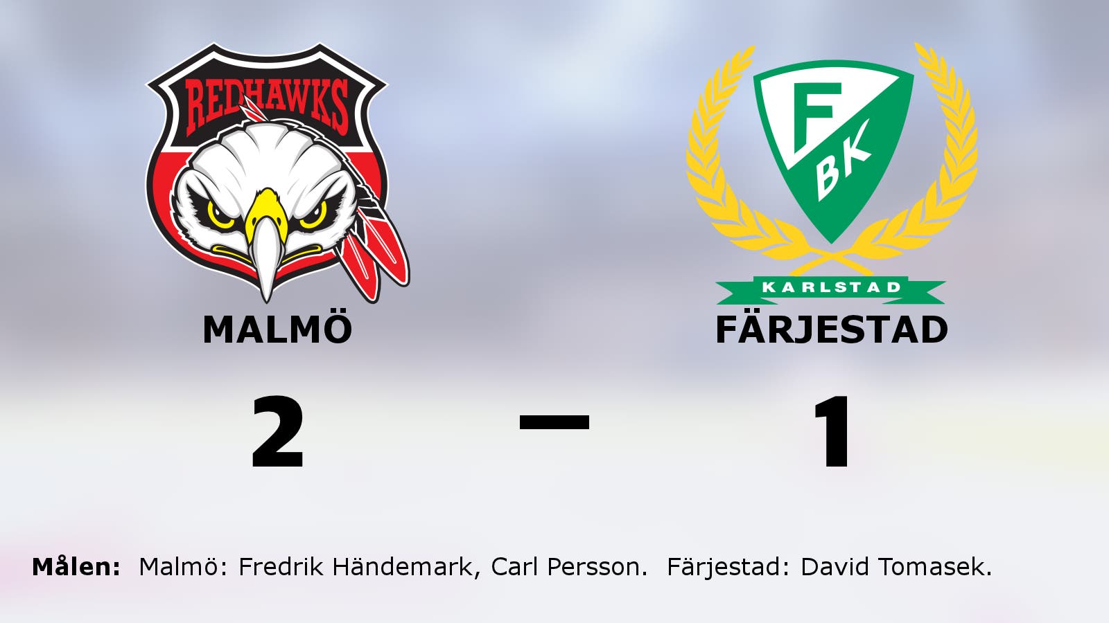 Händemark och Persson klev fram hemma mot Färjestad