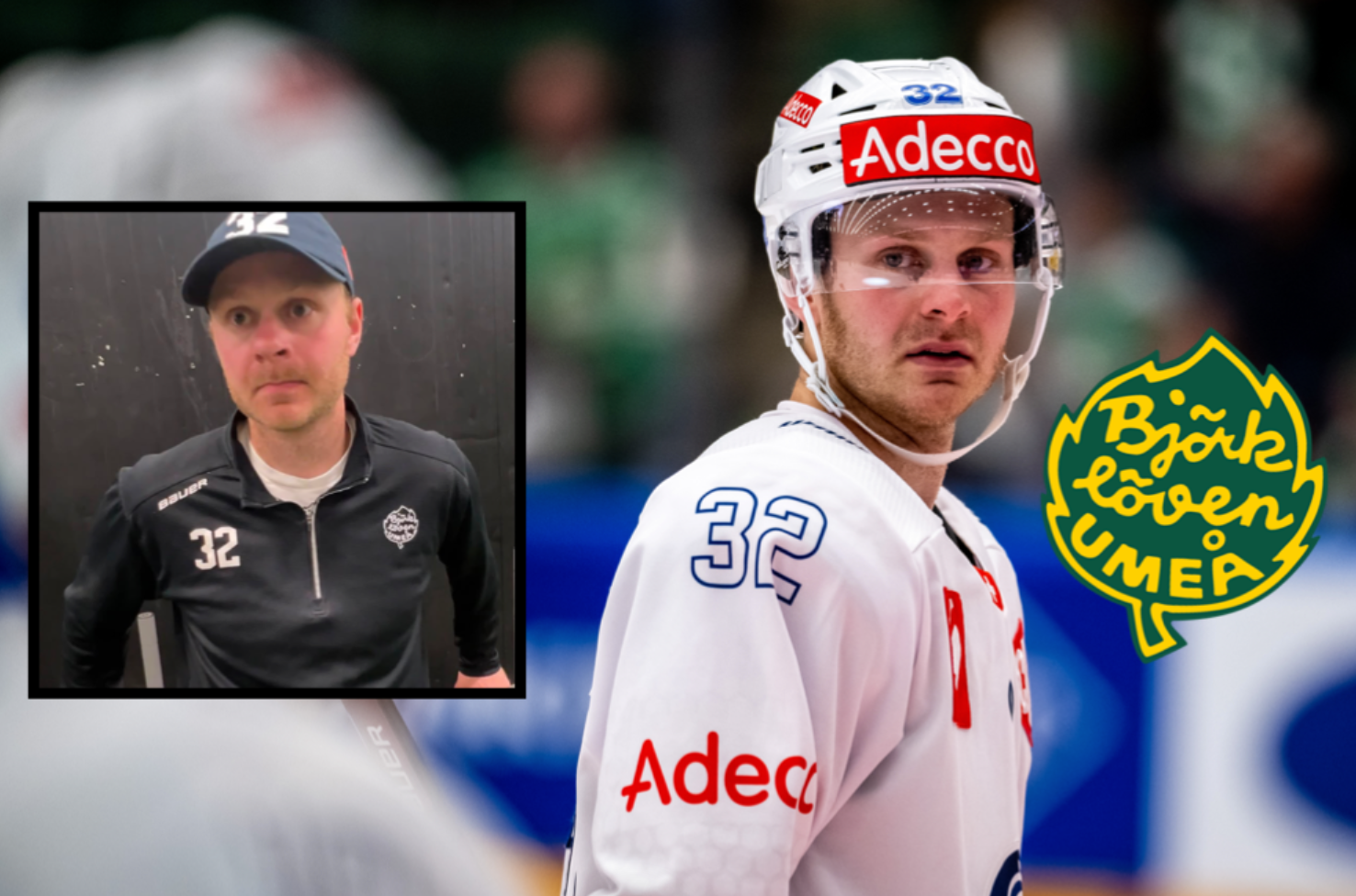Kollage av en ishockeyspelare med nummer 32 visad i två bilder - en porträttbild i svart jacka och en större bild i vit ishockeyuniform med Adecco-sponsring.