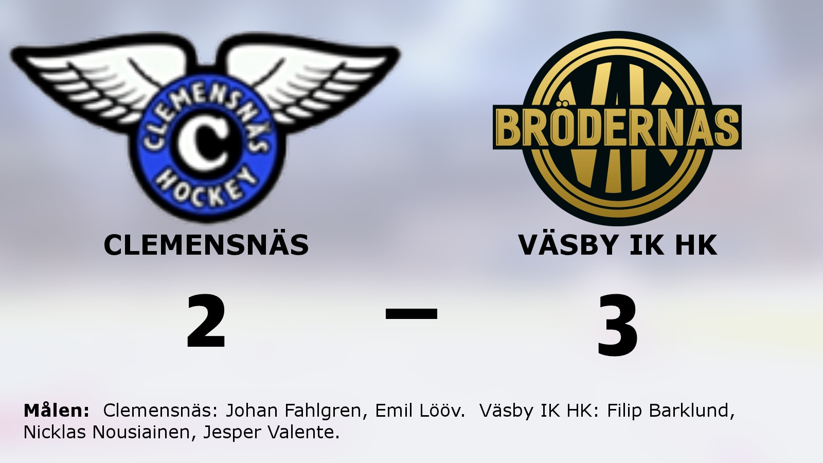Fem raka segrar för Väsby IK HK – efter 3–2 mot Clemensnäs