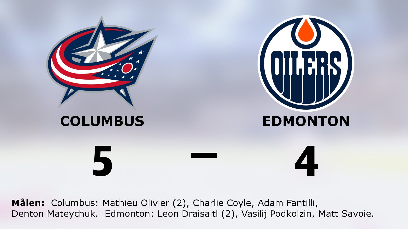 Mathieu Olivier het när Columbus besegrade Edmonton