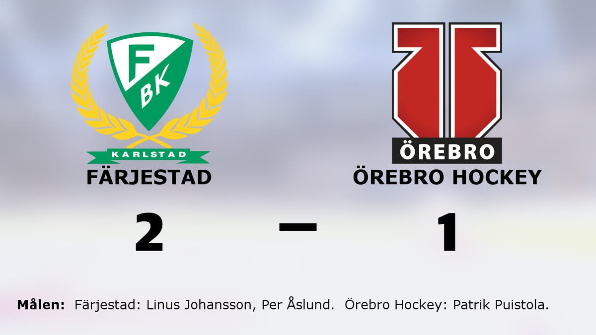Linus Johansson och Per Åslund målskyttar när Färjestad vände mot Örebro Hockey