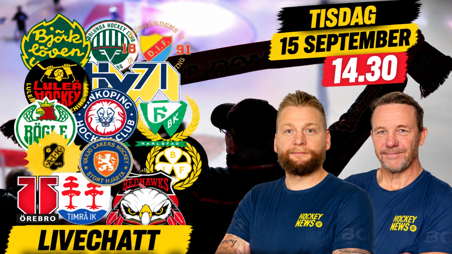 Bild för livechatt med Junland och Challe, med hockeyklubbmärken och texten Tisdag 15 september 14.30.