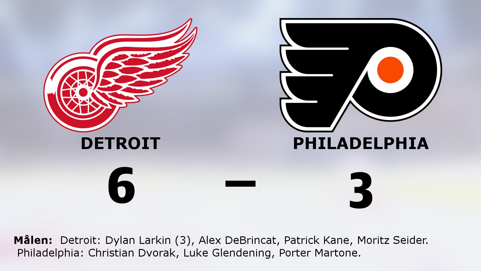 Dylan Larkin låg bakom segern för Detroit mot Philadelphia