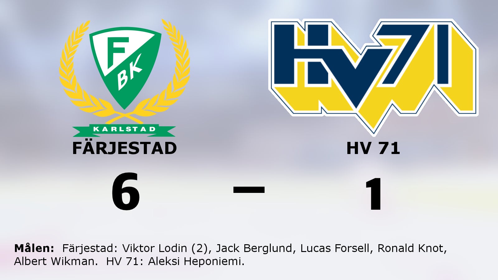 Klar seger för Färjestad – vann med 6–1 mot HV 71