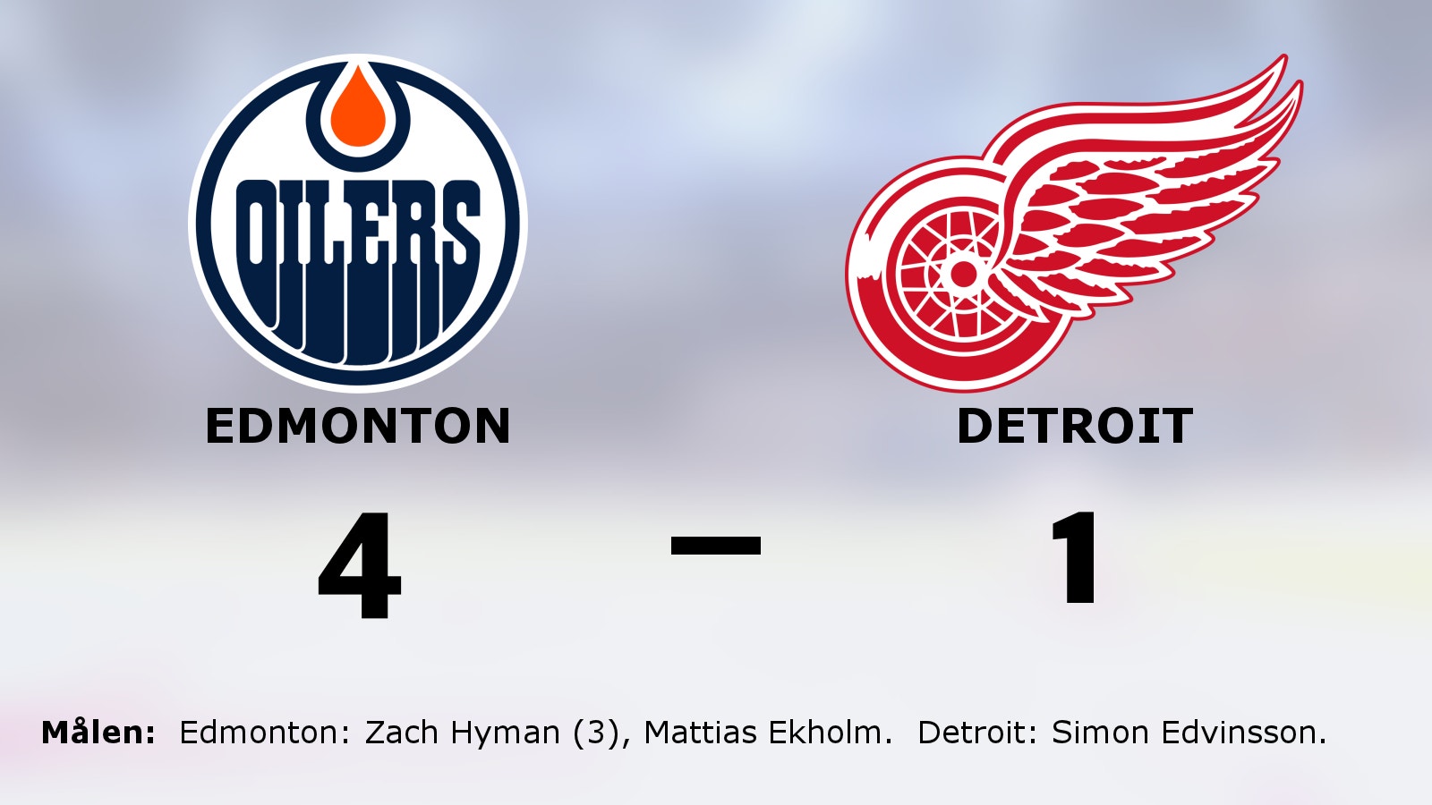 Edmonton vann – efter Zach Hymans hattrick