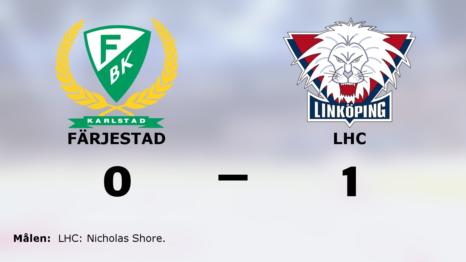 LHC vann mot Färjestad efter mål av Nicholas Shore