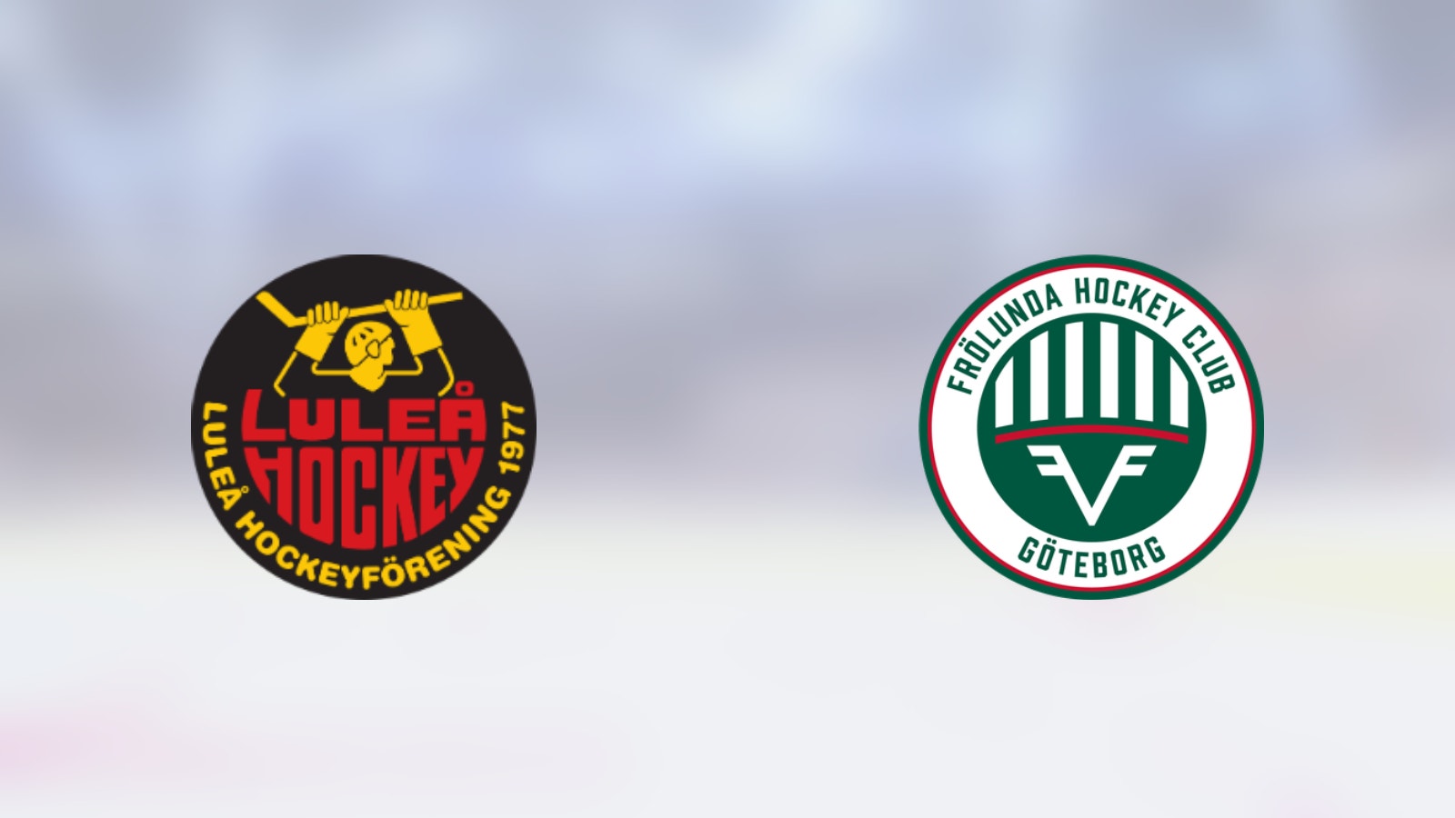 Nyckelmatch när Luleå tar emot Frölunda