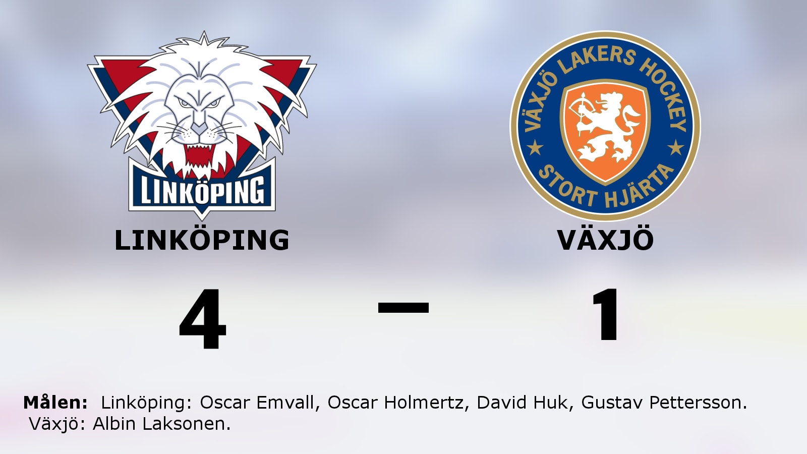 Linköping vann med 4–1 mot Växjö