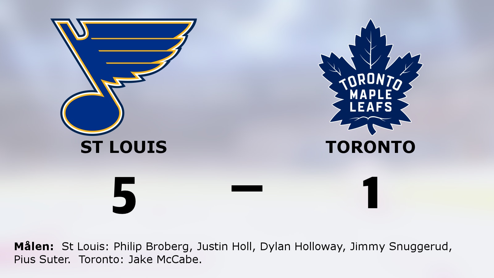 St Louis vann på nytt – 5–1 mot Toronto