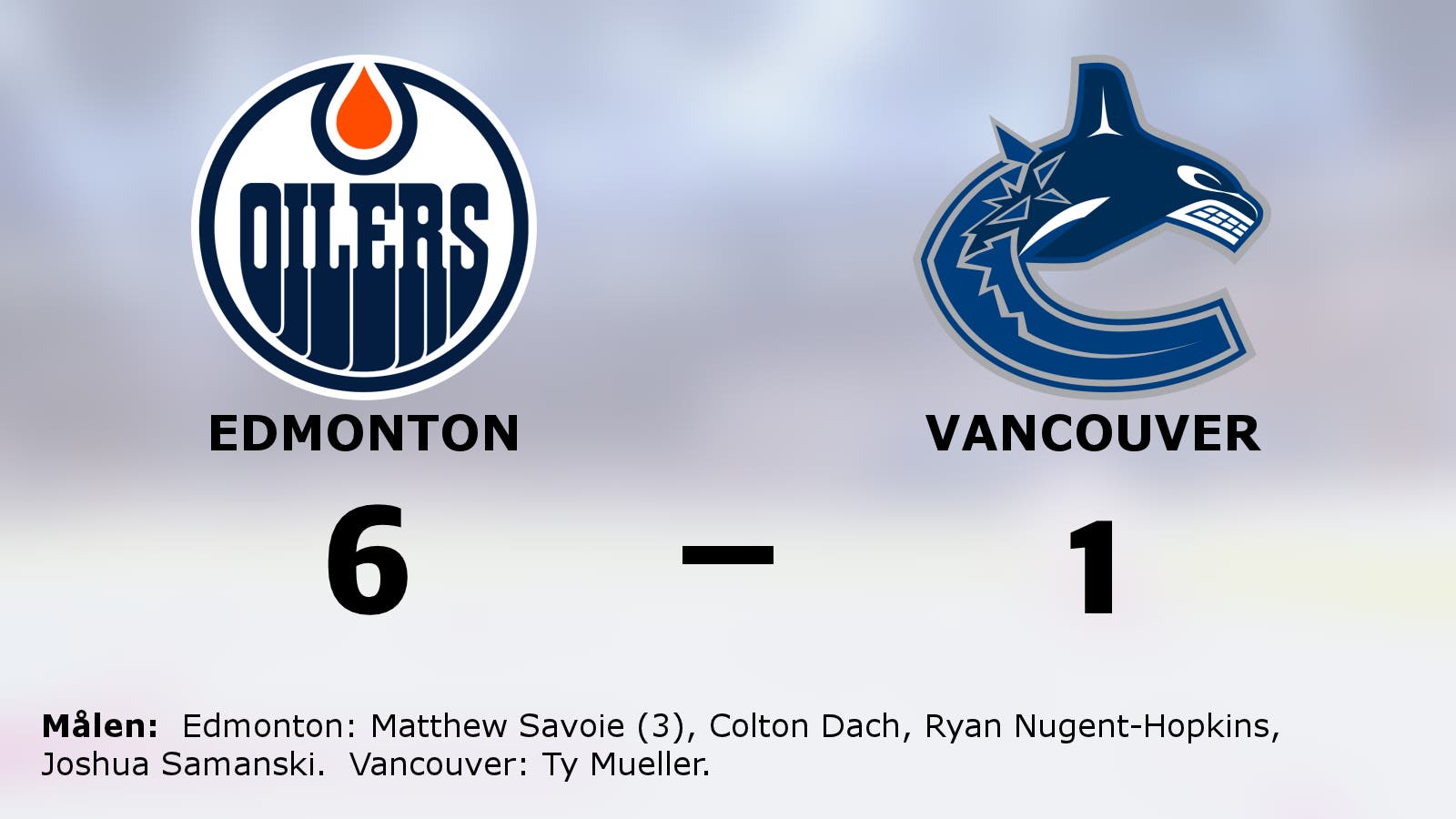 Matthew Savoie låg bakom segern för Edmonton mot Vancouver
