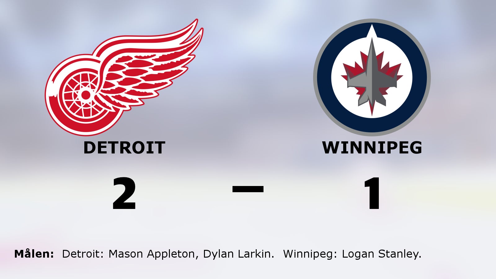 Appleton och Larkin matchvinnare hemma mot Winnipeg