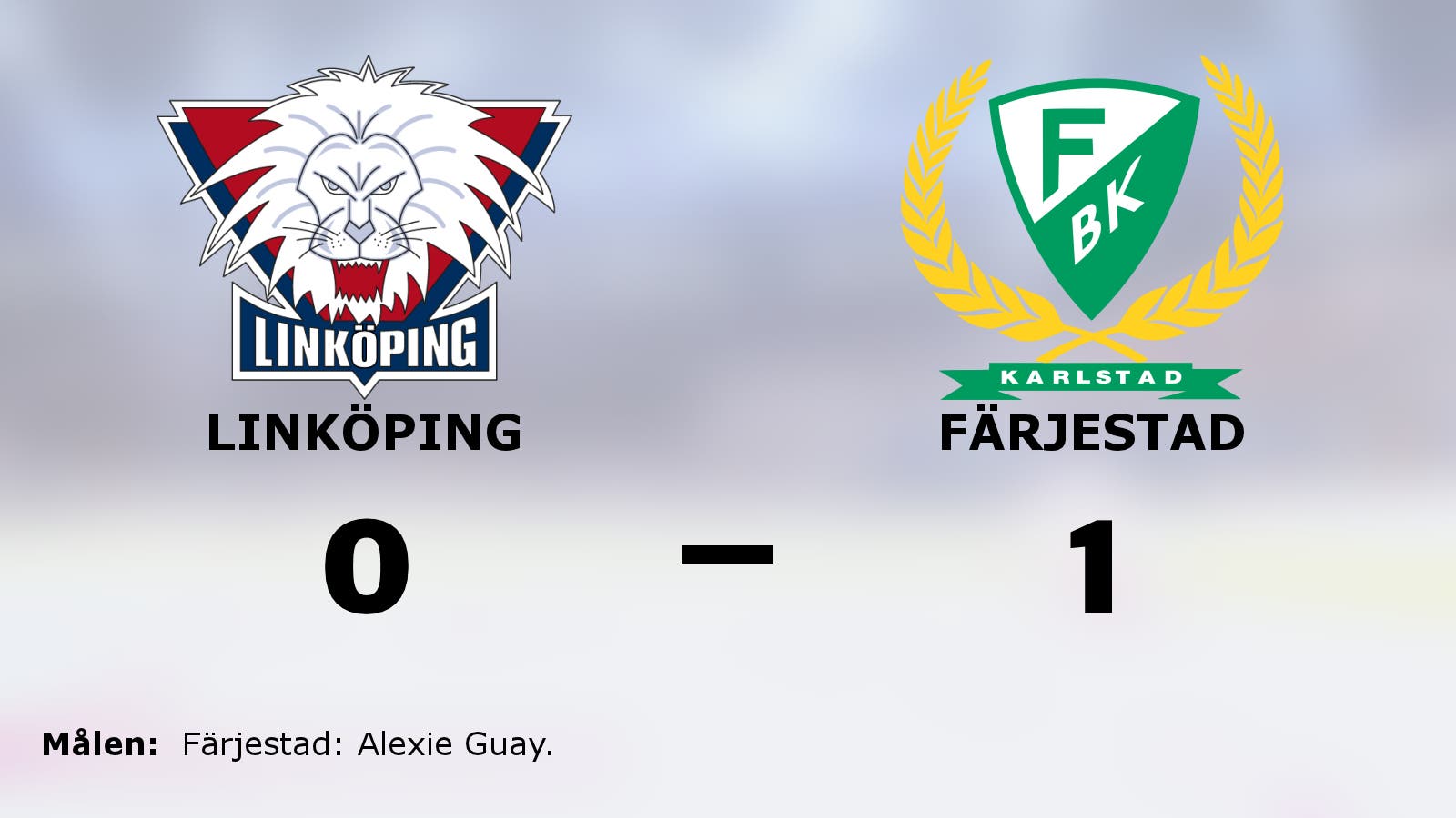 Färjestad vann mot Linköping efter mål av Alexie Guay