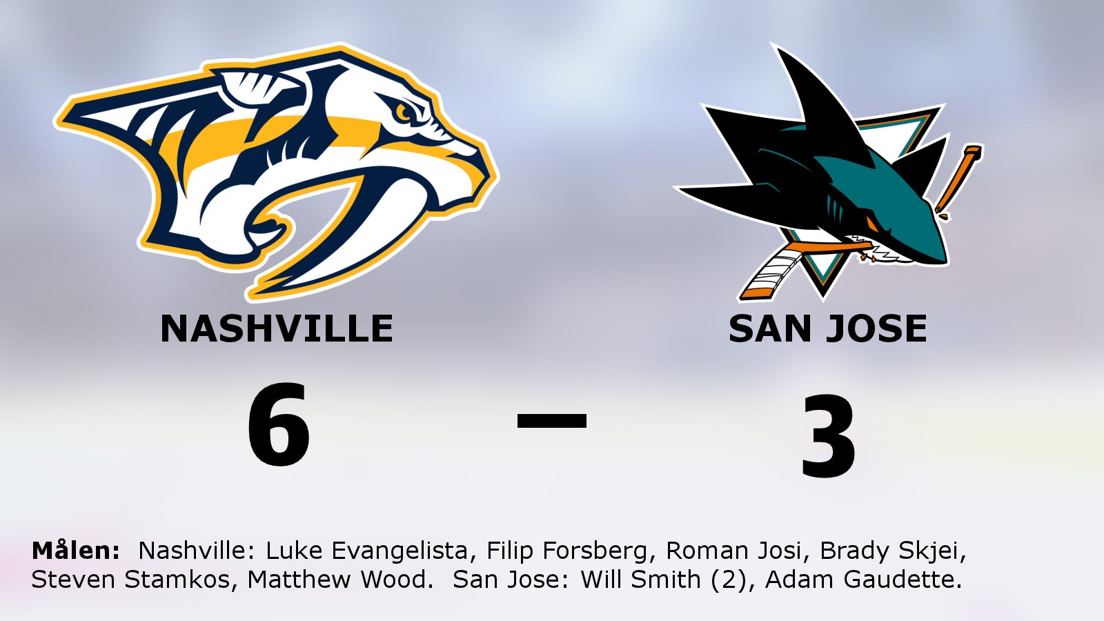Nashville fortsätter vinna – 6–3 mot San Jose
