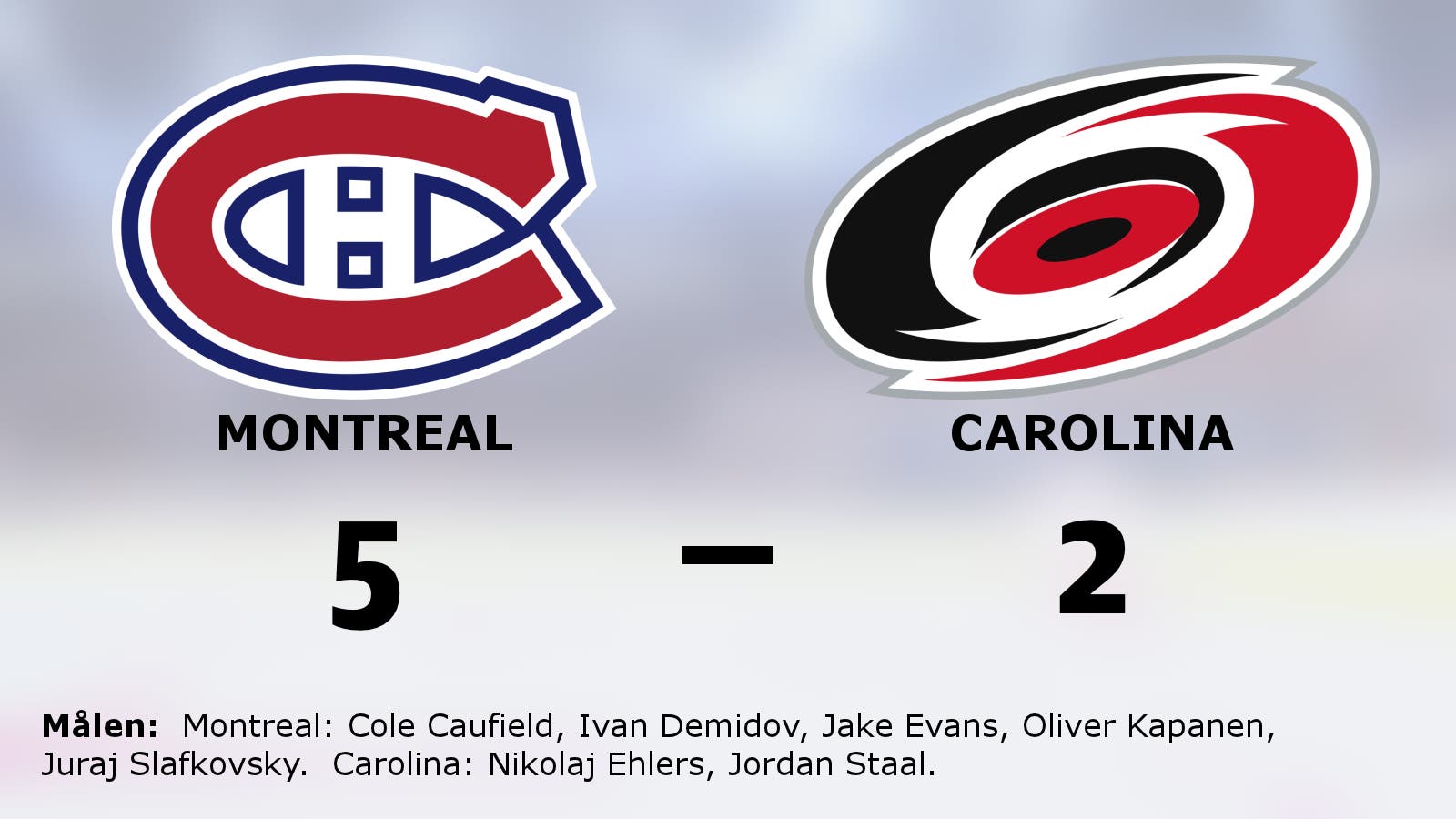 Montreal vände och vann hemma mot Carolina