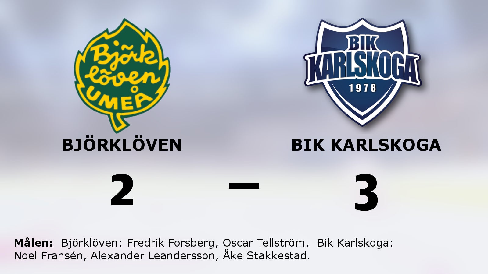 Bik Karlskoga avgjorde i förlängningen mot Björklöven