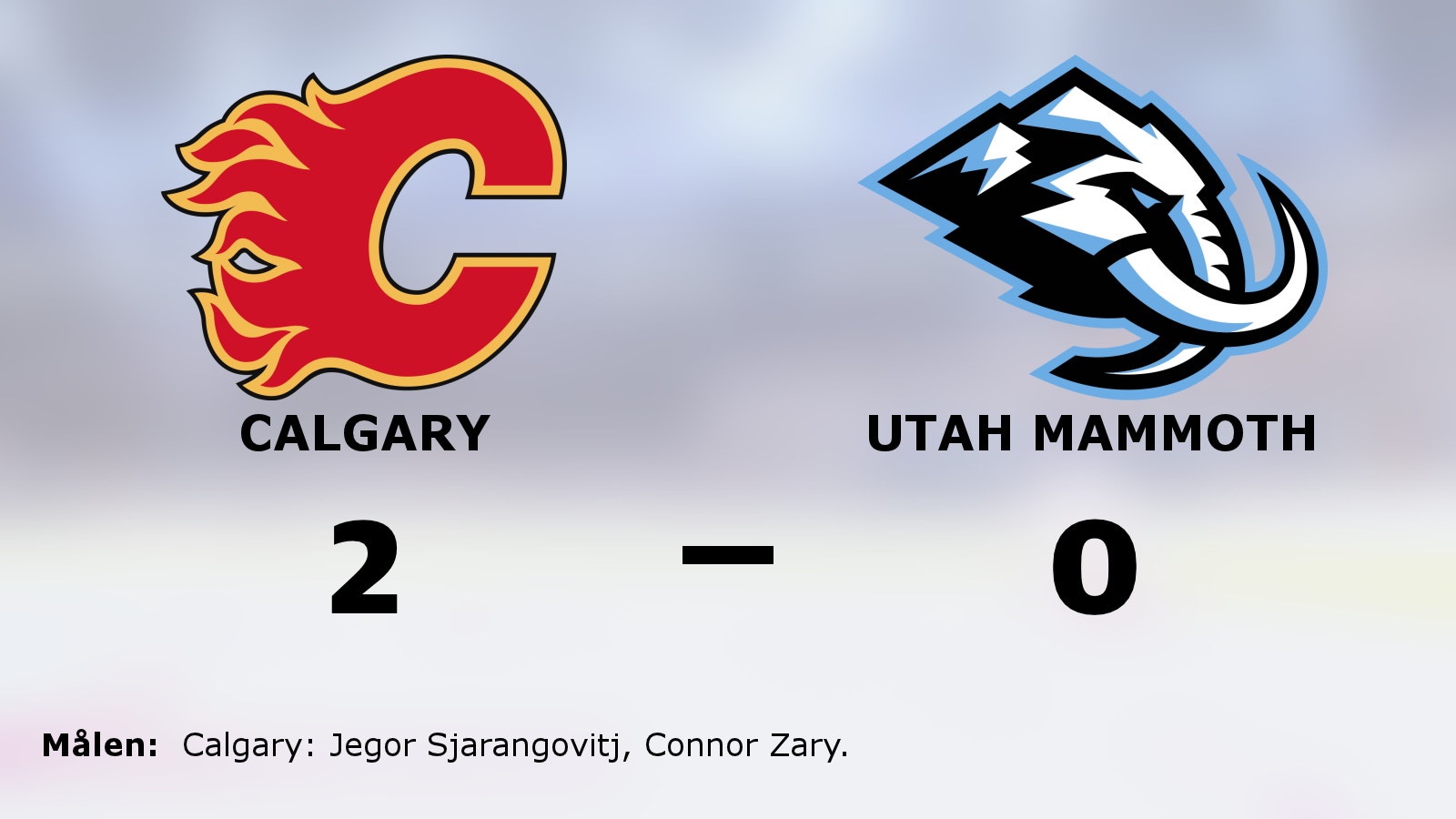Calgary nollade Utah Mammoth – vann med 2–0