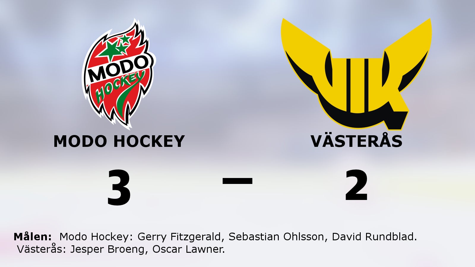 Modo Hockey besegrade Västerås med knapp marginal