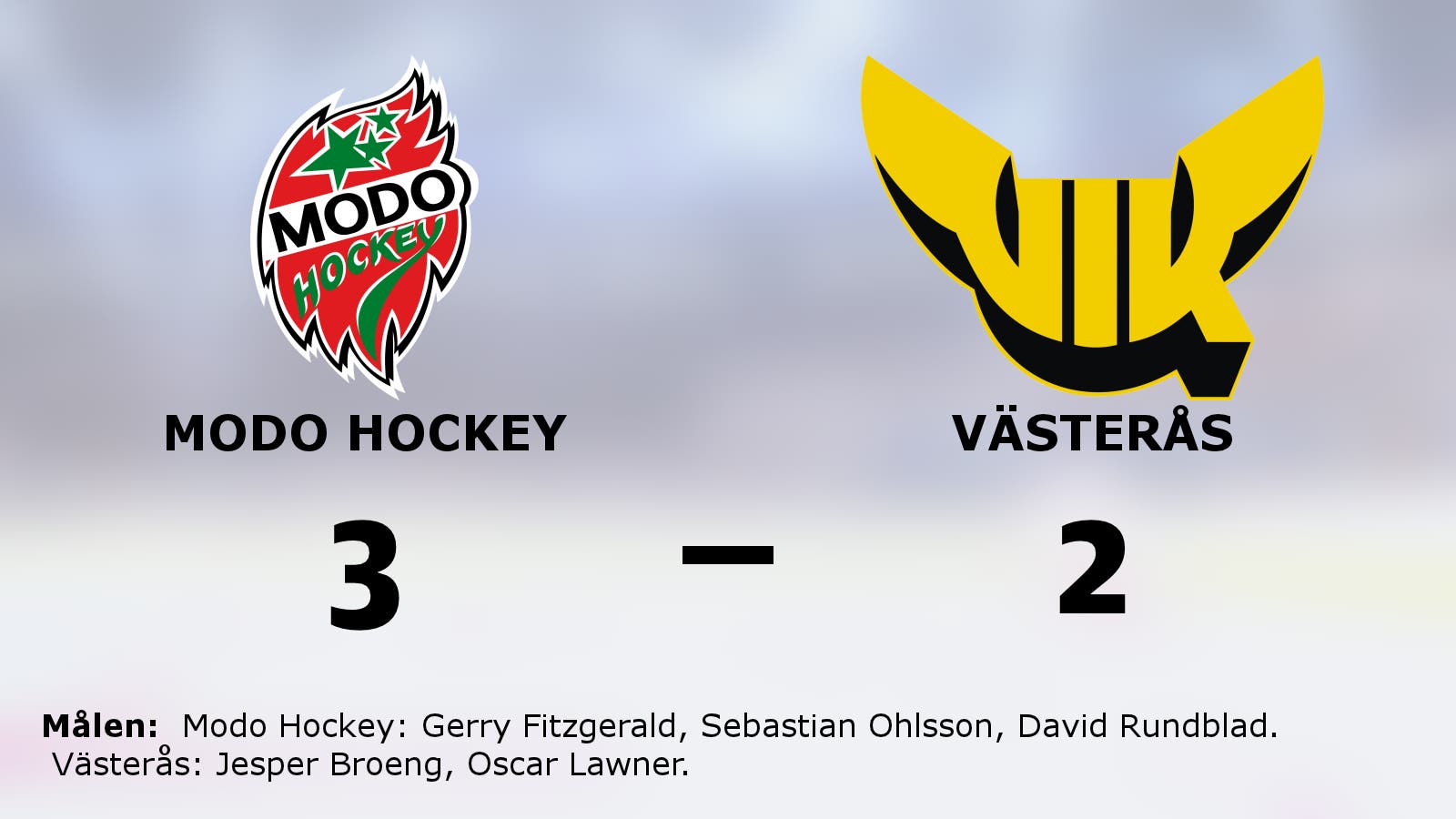 Modo Hockey besegrade Västerås med knapp marginal