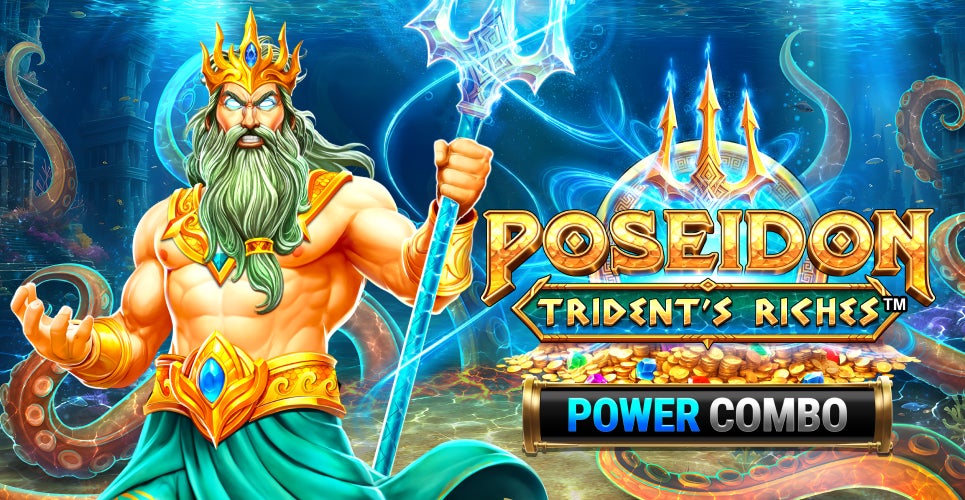 Play Poseidon Trident's Riches Power Combo from Infinity Dragon