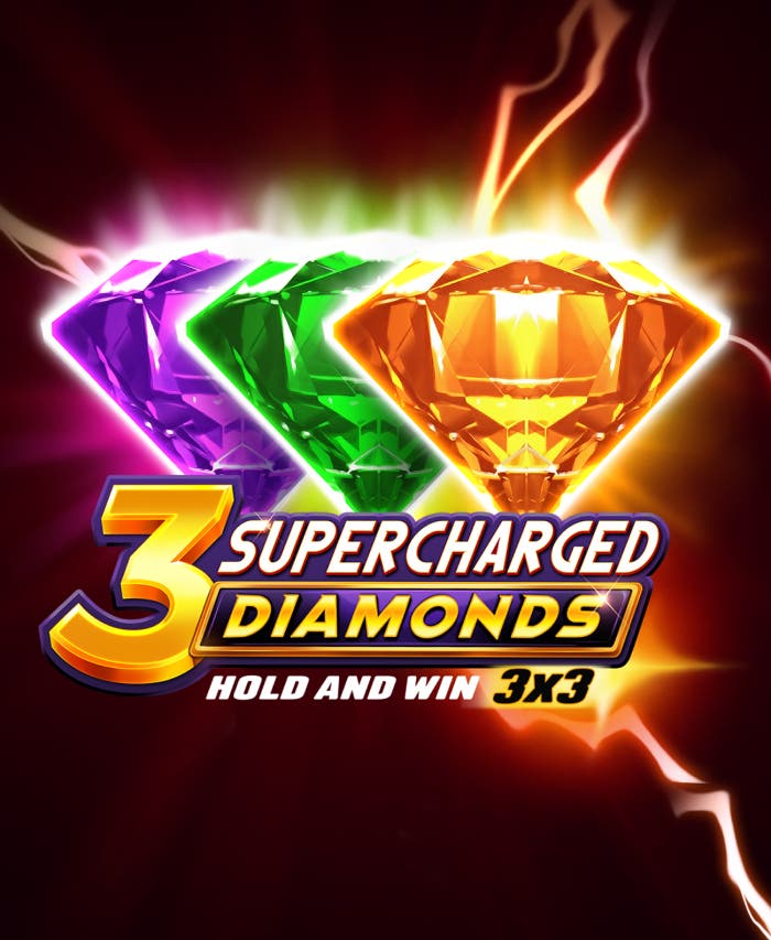 3 Supercharged Diamonds Hold and Win