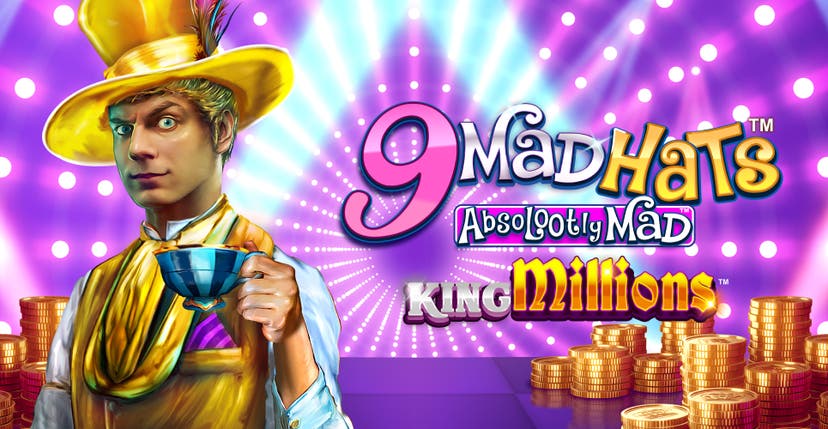 9 Mad Hats King Millions