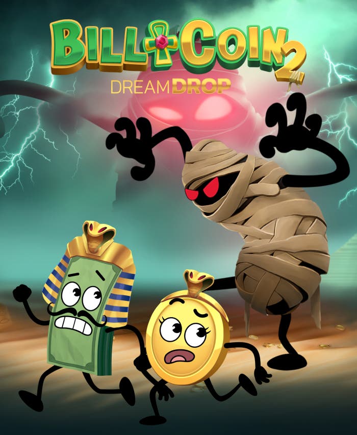 Bill & Coin 2 Dream Drop