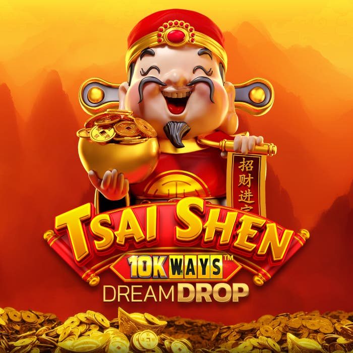 Tsai Shen 10K Ways Dream Drop