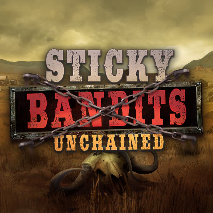 Sticky Bandits Unchained