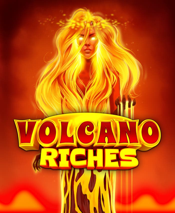 Volcano Riches