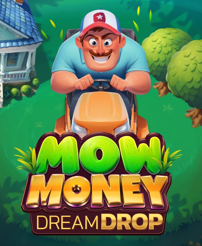 Mow Money Dream Drop