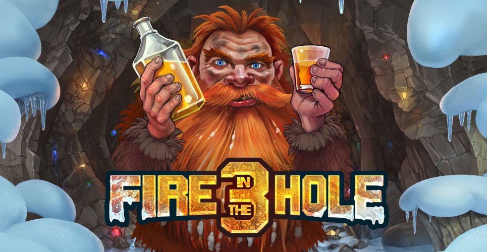 Fire In The Hole 3