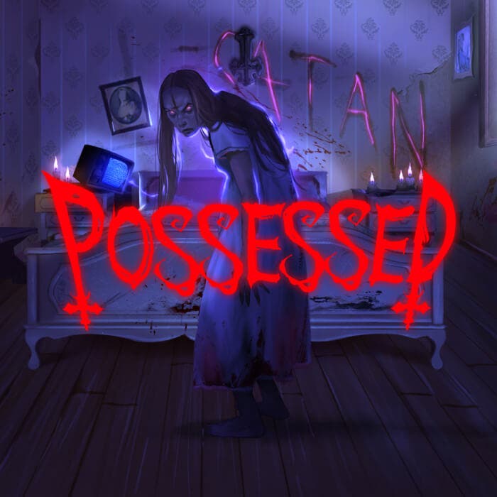Possessed