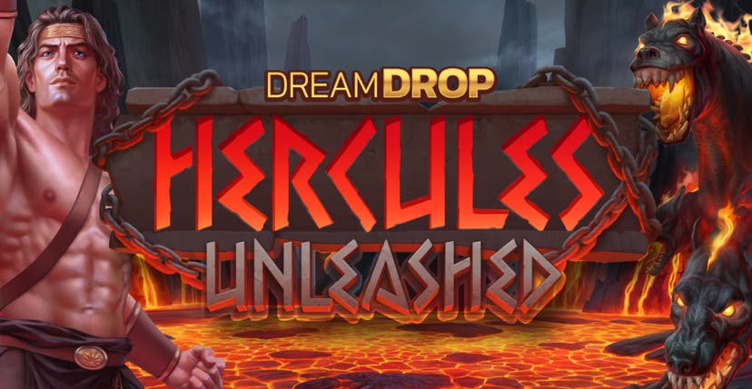Hercules Unleashed Dream Drop