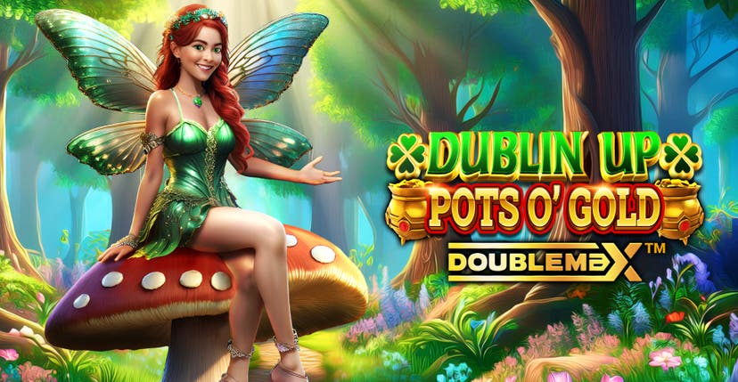Dublin Up Pots O'Gold DoubleMax