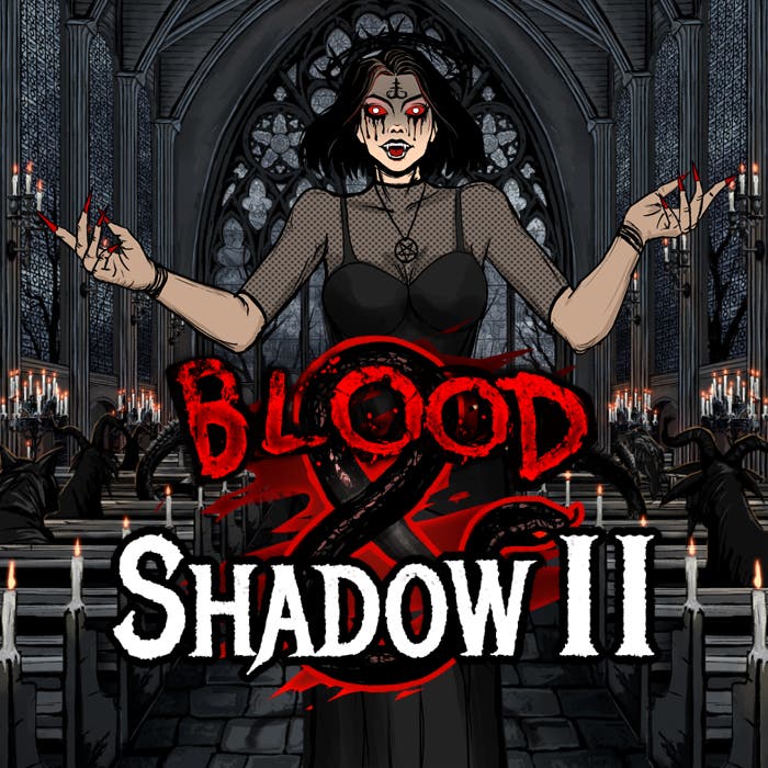 Blood and Shadow 2