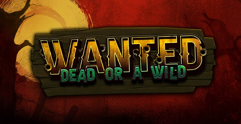 Wanted Dead or a Wild