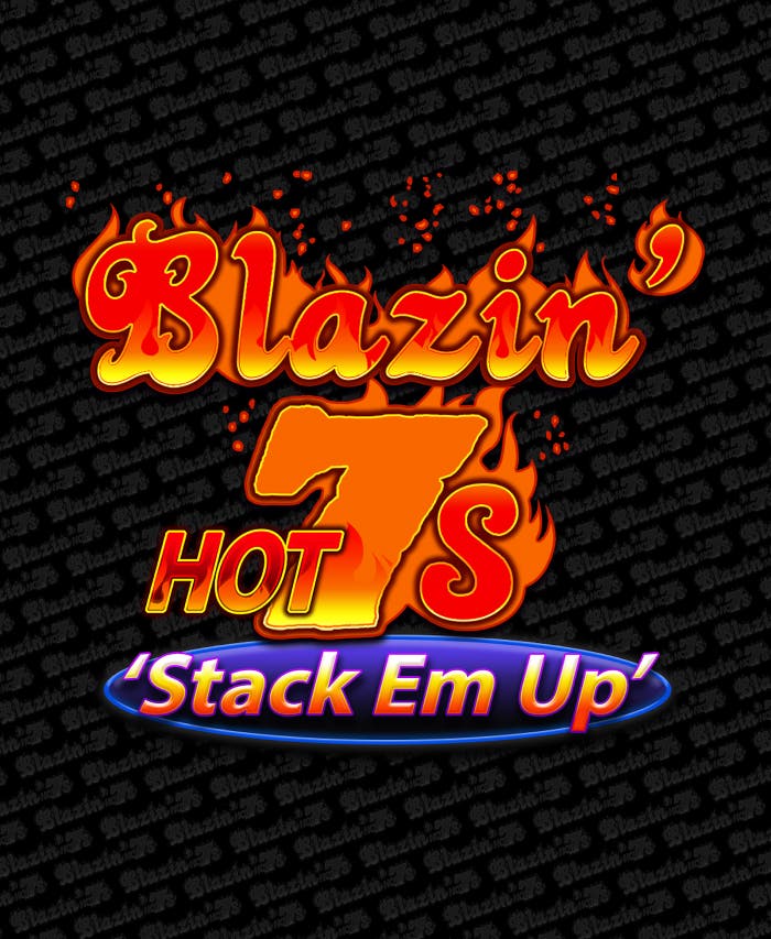 Blazin' Hot 7s Stack Em Up