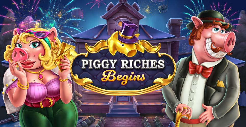 Piggy Riches Begins