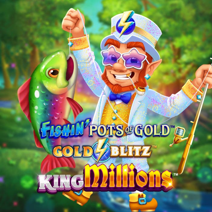Fishin' Pots of Gold: Gold Blitz King Millions