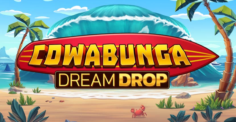 Cowabunga Dream Drop