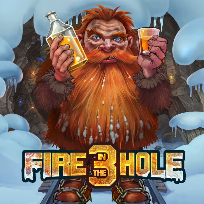 Fire In The Hole 3