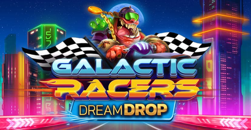 Galactic Racers Dream Drop