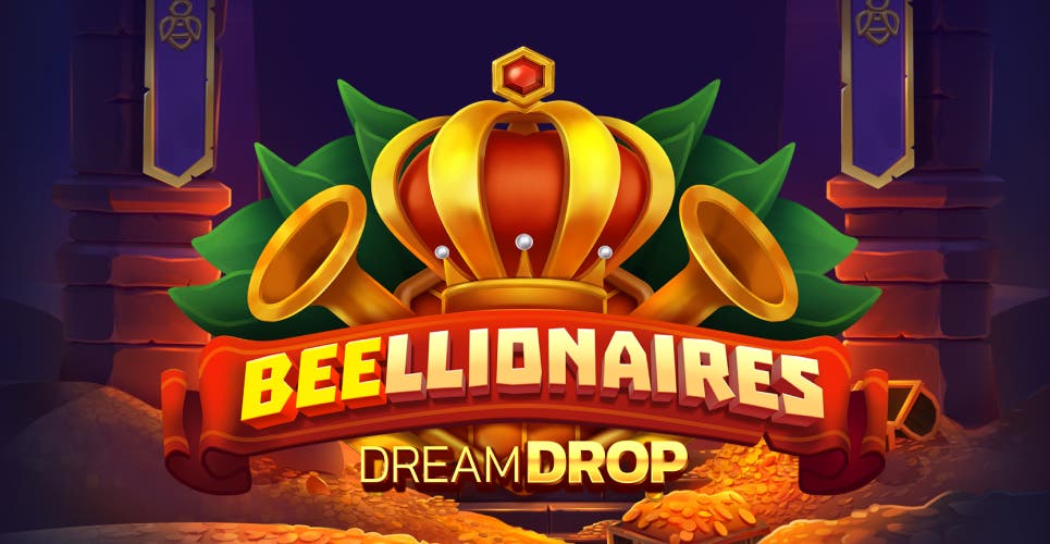 Beellionaires Dream Drop
