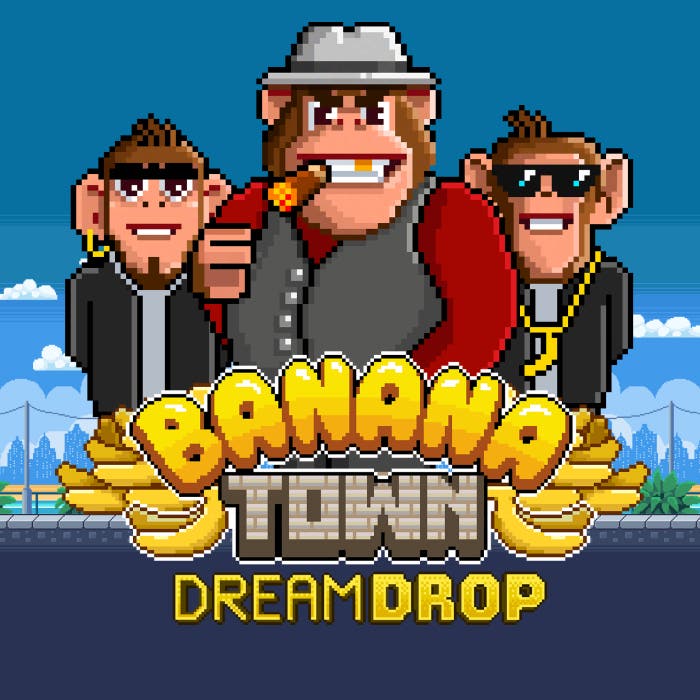 Banana Town Dream Drop