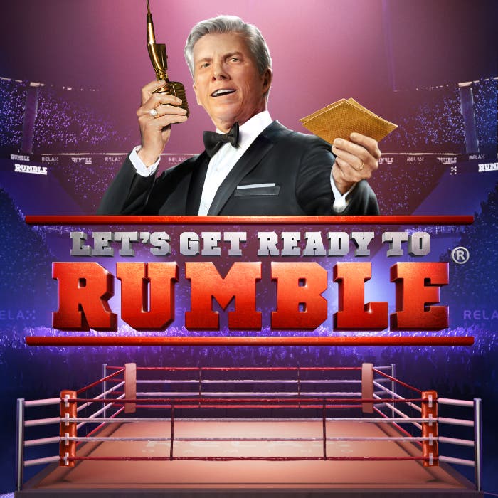 Let's Get Ready To Rumble
